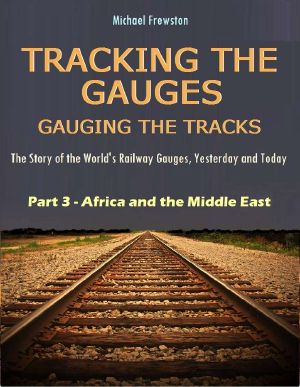 [Tracking the Gauges, Gauging the Tracks 03] • Africa and the Middle East